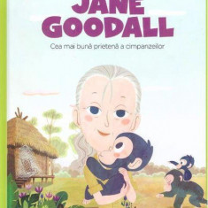 Jane Goodall. Cea mai bună prietenă a cimpanzeilor. Seria Micii mei Eroi (Vol. 14) - Hardcover - *** - Litera mică