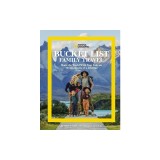 National Geographic Bucket List Family Travel: Share the World with Your Kids on 50 Adventures of a Lifetime