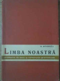 LIMBA NOASTRA PROBLEME DE LEXIC SI CONSTRUCTII GRAMATICALE-N. MIHAESCU