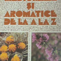 PLANTE MEDICINALE SI AROMATICE DE LA A LA Z