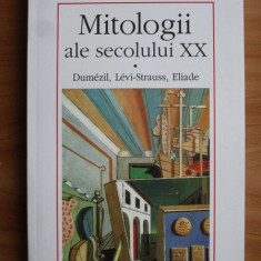 Mitologii ale secolului XX - Daniel Debuisson