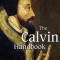 The Calvin Handbook