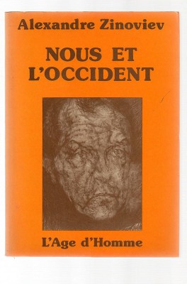 Nous et L&amp;#039;Occident / Alexandre Zinoviev foto