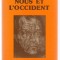 Nous et L&#039;Occident / Alexandre Zinoviev