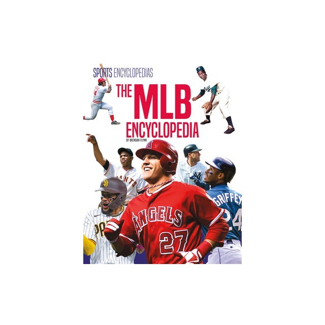 The Mlb Encyclopedia for Kids