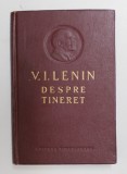 DESPRE TINERET de V.I. LENIN , 1956