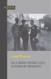 FALS TRATAT PENTRU UZUL AUTORILOR DRAMATICI, CAMIL PETRESCU