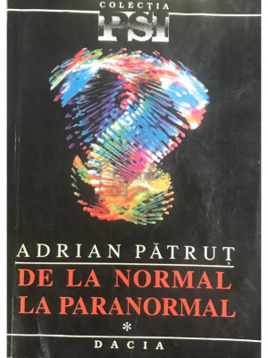 Adrian Pătruț - De la normal la paranormal - vol. 1 (editia 1993) foto