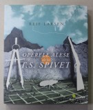 OPERELE ALESE ALE LUI T.S. SPIVET de REIF LARSEN , 2011