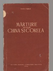 C8406 MARTURIE DESPRE CHINA SI COREEA DE YVES FARGE