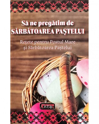 Sa ne pregatim de SARBATOREA PASTELUI foto