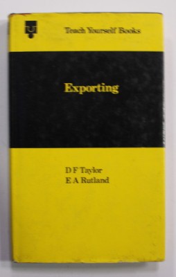 EXPORTING by D.F. TAYLOR and E. A. RUTLAND , 1971 foto