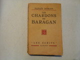 LES CHARDONS DU BARAGAN - PANAIT ISTRATI 1928 (prima editie)