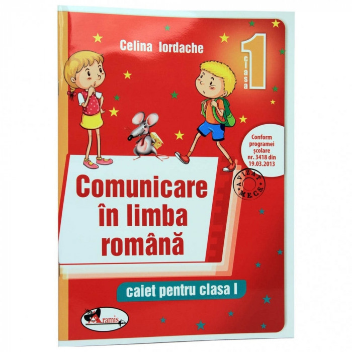 Comunicare In Limba Romana Cls 1 - Caiet - Celina Iordache