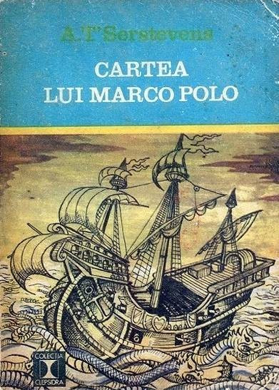 A. T&#039;Serstevens - Cartea lui Marco Polo