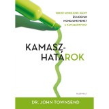 Kamaszhat&aacute;rok - Mikor mondjunk Nemt &eacute;s hogyan mondjuk nemet a kamaszoknak? - Dr. John Townsend