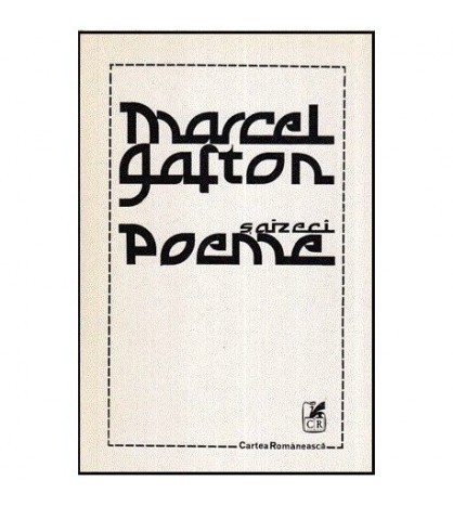 Marcel Gafton - Saizeci poeme - 113396