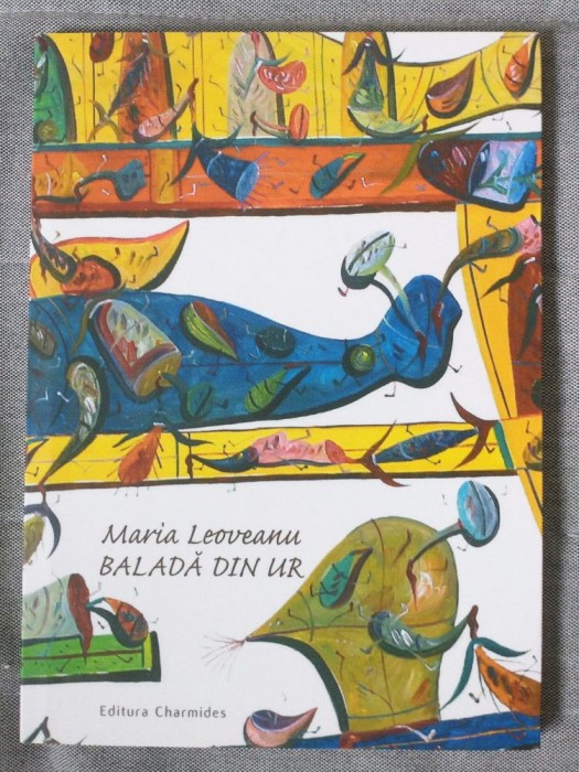 Maria Leoveanu - Baladă din Ur