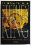 LA SFERA DEL BUIO di STEPHEN KING , LA TORE NERRA 4 , TEXT IN LIMBA ITALIANA , 2003