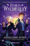 Familia Wycherley (prima parte a seriei &quot;Familia Wycherley&quot;)
