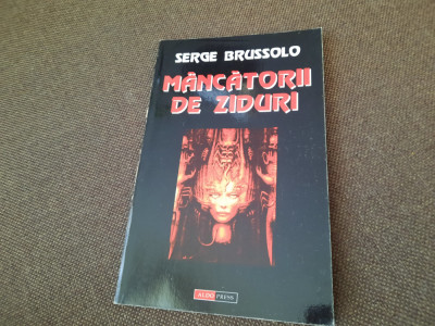 Serge Brussolo - Mancatorii de ziduri foto