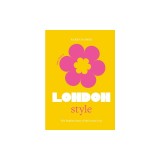 The Little Book of London Style