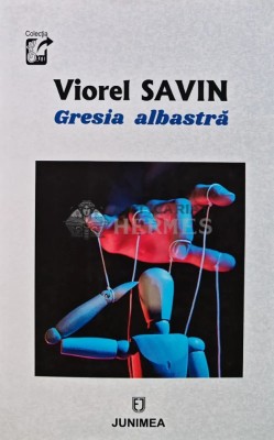 Gresia albastra, roman holografic - 2021 - Viorel Savin (AR56) foto