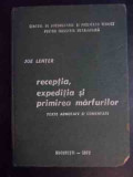 Receptia, Expeditia Si Primirea Marfurilor - Texte Adnotate S - Joe Lenter ,541332