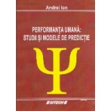 Performanta Umana: Studii si Modele de Predictie