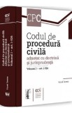 Codul de procedura civila adnotat cu doctrina si jurisprudenta. Vol.1: art. 1-526 - Viorel Terzea
