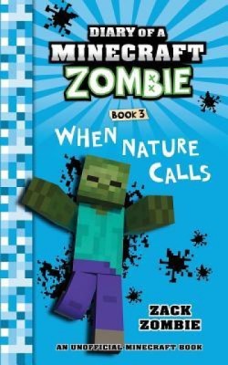 Diary of a Minecraft Zombie Book 3: When Nature Calls foto