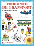 Cumpara ieftin Mijloace de transport. Carte de activități. Peste 100 de autocolante! - Paperback brosat - Alain Gr&eacute;e - Litera mică