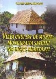 Viata unui sat de munte - Monografia satului Negoesti, Mehedinti