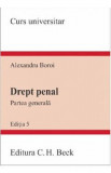 Drept penal. Partea generala. Curs universitar Ed.5 - Alexandru Boroi