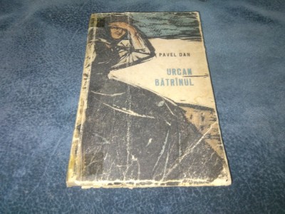 PAVEL DAN - URCAN BATRANUL foto