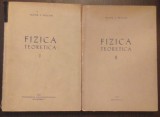 FIZICA TEORETICA - 2 VOLUME - TEOFIL T. VESCAN
