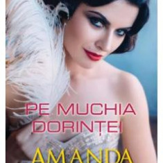 Pe muchia dorintei - Amanda Quick