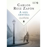 A sz&eacute;l &aacute;rny&eacute;ka - Carlos Ruiz Zaf&oacute;n