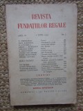 Revista Fundatiilor Regale - Anul VI 1 IUNIE 1939 Nr. 6