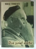 DIN SIRUL VIETII , IMPRESII de MIHAI TOMESCU , 2008 *DEDICATIE