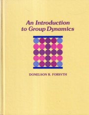 Donelson R. Forsyth - An Introduction to Group Dynamics