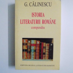 ISTORIA LITERATURII ROMANE , COMPENDIU de G. CALINESCU , 1999