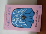 Cănd Corpul Nu Ascultă-Gabor Mate., ALL