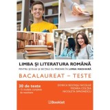Limba si literatura romana pentru scolile si sectiile cu predare in limba maghiara. Bacalaureat&ndash;teste - Dorica Boltasu Nicolae