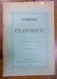 PATRIOTISMU ȘI FILANTROPIE de LOCOTENENT GH. I. BERTEA (1894)