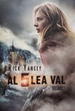 Rick Yancey - Al 5-lea val, vol. 1 (Editia: 2016)