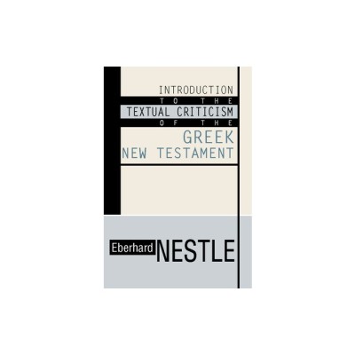 Introduction to the Textual Criticism of the Greek New Testament foto