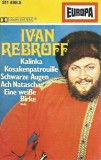 Ivan Rebroff - Ivan Rebroff, Caseta audio