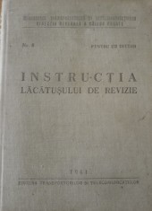 Instructia lacatusului de revizie. Nr 8