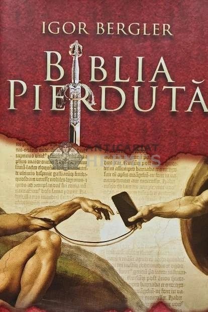 Biblia pierduta - 2015 - Igor Bergler (AP143)